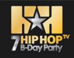 7 Hip Hop Tv B-Day Party