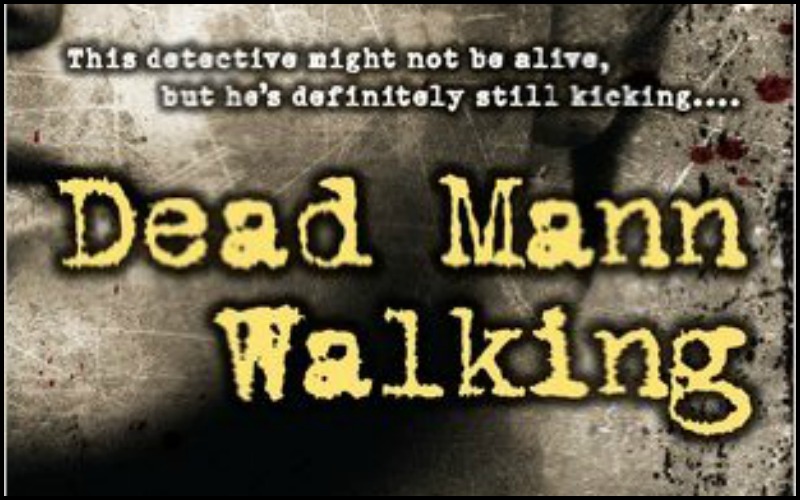 dead mann walking 2